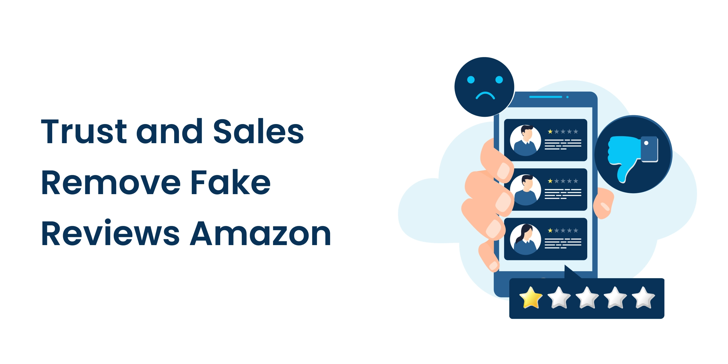 Remove Fake Reviews Amazon: The Key to Boosting Product Trust and Sales Remove Fake Reviews Amazon: The Key to Boosting Product Trust and Sales featured image
